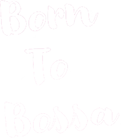 Born To Bossa's logo